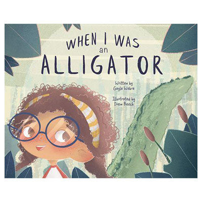 When I Was An Alligator Book
