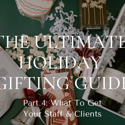 The Ultimate Holiday Gifting Guide Part 4
