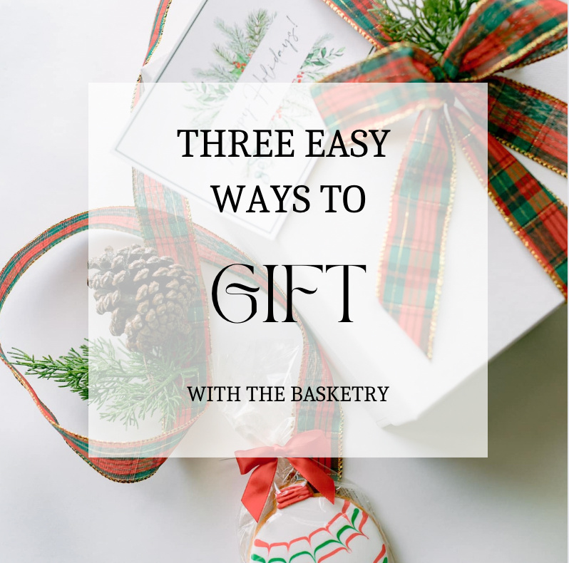 Three Easy Ways To Gift This Holiday Season