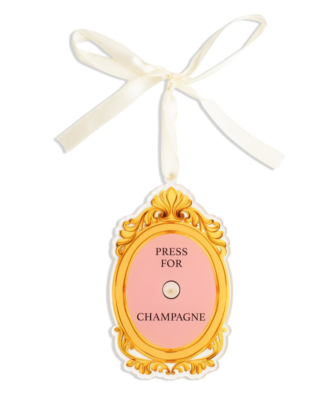 Press For Champagne Acrylic Ornament