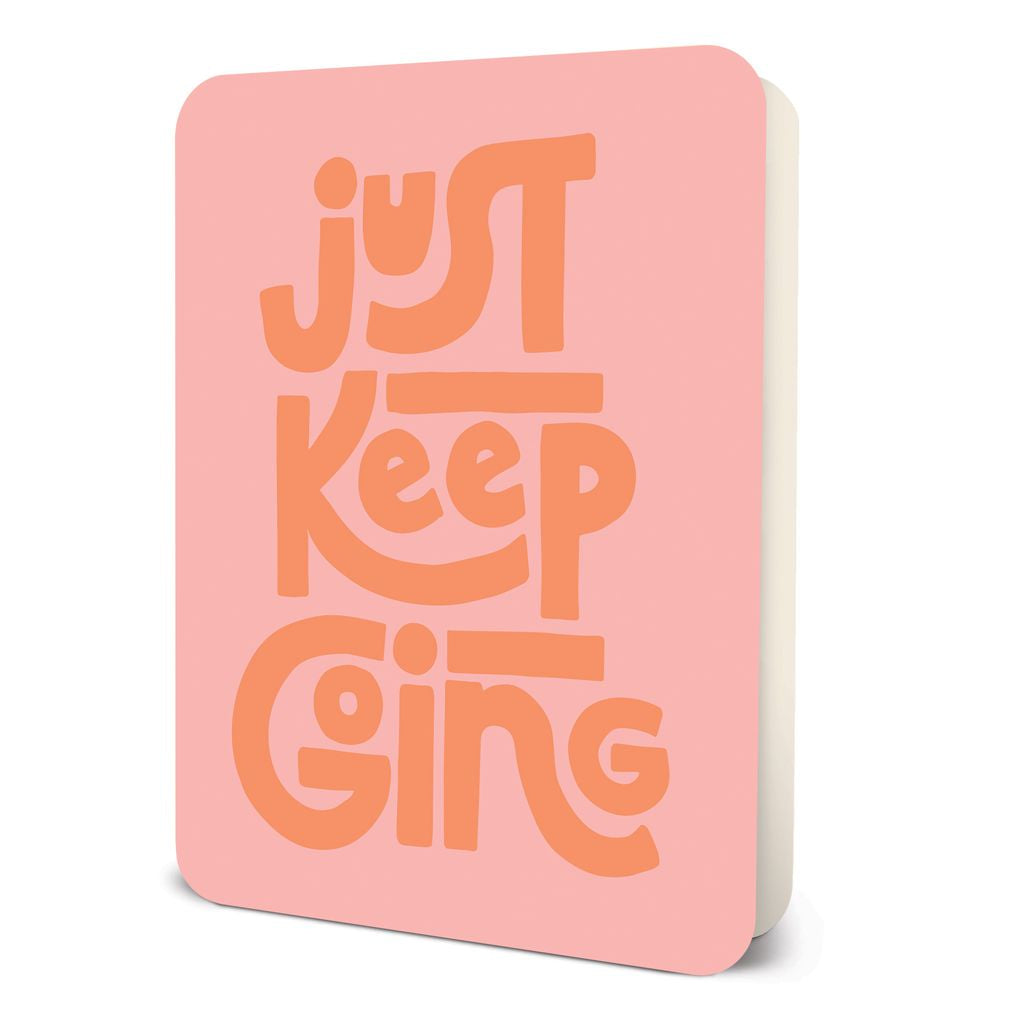 Just Keep Going Deluxe Greeting Card