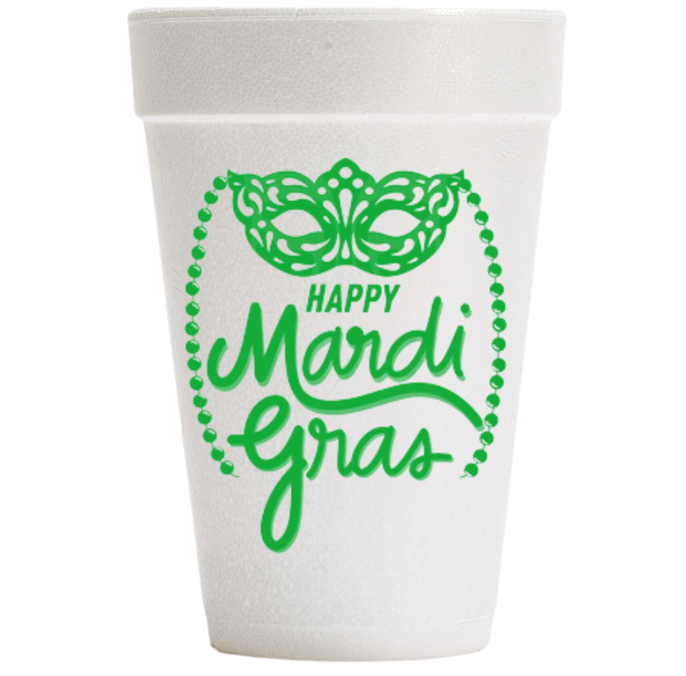 Screen-printed white styrofoam cup featuring a New Orleans Mardi Gras design with vibrant green cursive text, an intricate filigree masquerade mask, and a decorative border of carnival beads