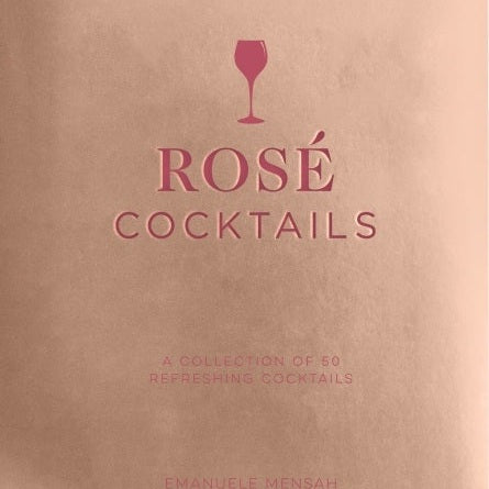 Graphic design book cover by Emanuele Mensah for the book Rosé Cocktails featuring a shimmering rose gold metallic background, a minimalist dark pink wine glass icon, and elegant rose-colored typography