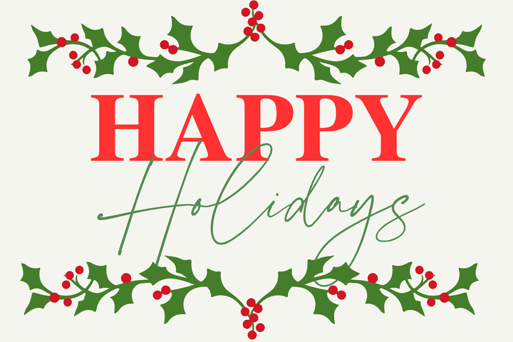 Cream card with Happy Holidays in red and green lettering between holly borders