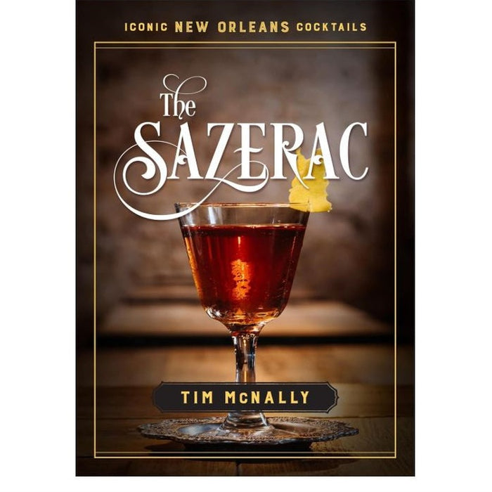 The Sazerac (Iconic New Orleans Cocktails)