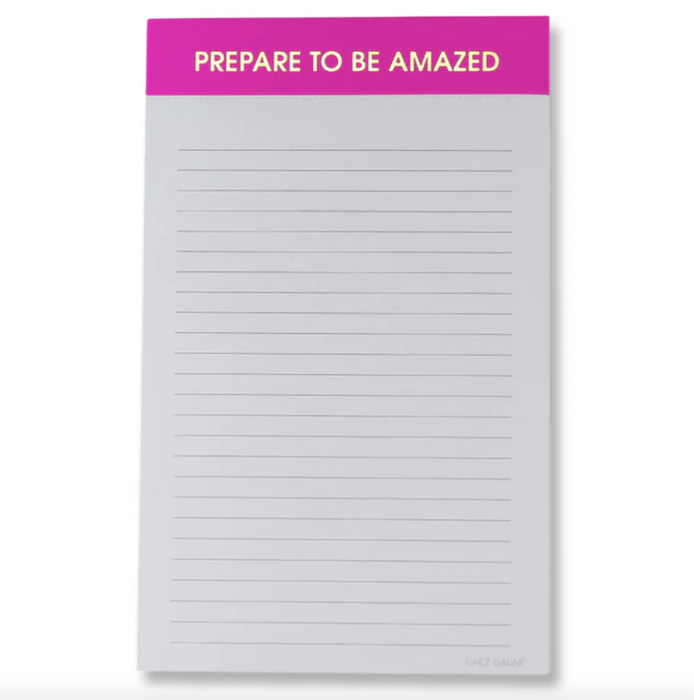 Prepare to Be Amazed - Lined Notepad