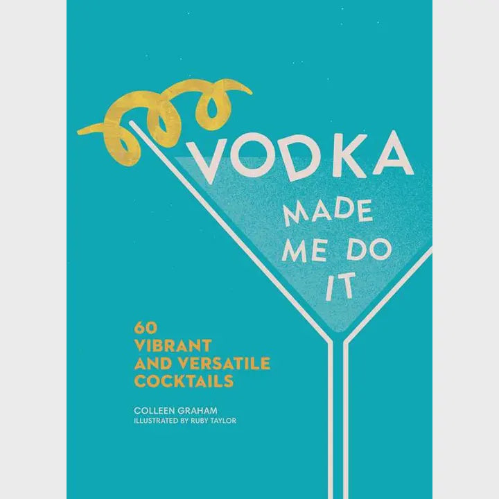 Digital illustration by Ruby Taylor for the Vodka Made Me Do It book cover featuring a minimalist white martini glass outline on a vibrant teal background with a textured yellow citrus twist and bold white typography