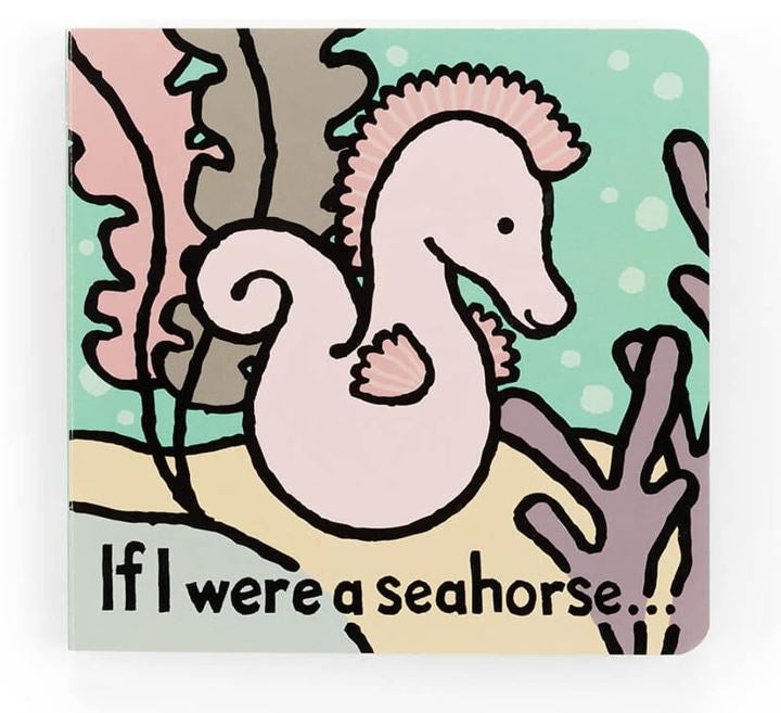 If I Were A Seahorse Book