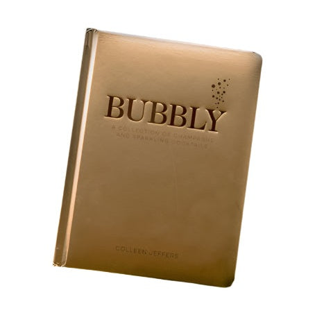 Hardcover book by author Colleen Jeffers titled Bubbly featuring a shimmering gold foil cover with bold embossed typography and a delicate rising bubble graphic against a plain white background